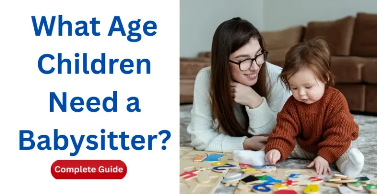 What Age Children Need a Babysitter
