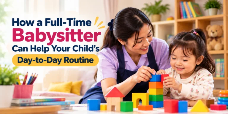 Full-Time Babysitter, Happier Routines